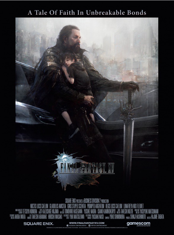 'Final Fantasy XV' muestra su último tráiler en la Gamescom 2 Final_Fantasy_XV_Poster_Gamescom