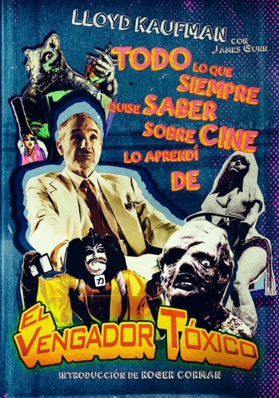 Más novedades de Tyrannosaurus Books para septiembre de 2015 3 Vengador Tóxico Kaufman