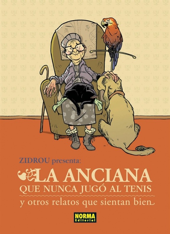 'La anciana que nunca jugó al tenis y otros relatos que sientan bien' 1 la anciana que nunca jugó al tenis y otros relatos que sientan bien
