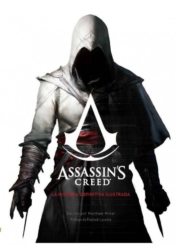 Assassin's Creed: La historia definitiva ilustrada