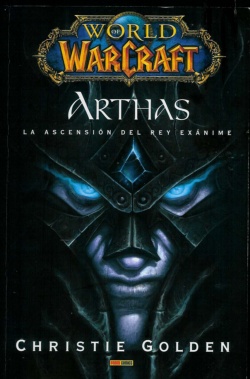 Portada de 'Arthas, la ascensión del Rey Exánime'