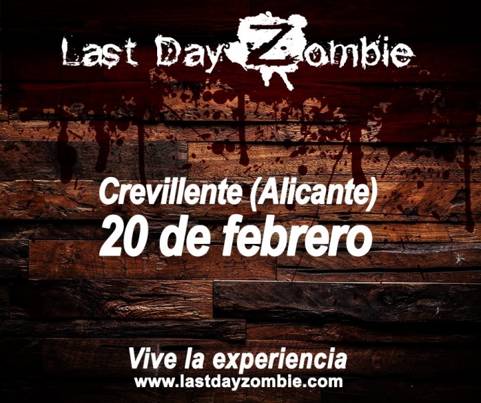 Last Day Zombie - Crevillente 01