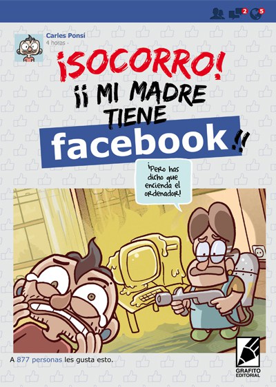 '¡SOCORRO! Mi madre tiene Facebook' 1 Portada-Socorro-mi-madre-tiene-facebook-