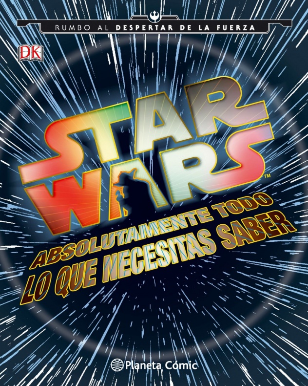 Absolutamente todo lo que necesitas saber Star Wars