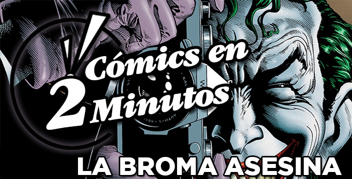 Cómics en 2 Minutos La Broma Asesina