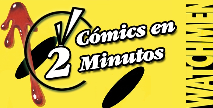 Cómics en 2 Minutos Watchmen