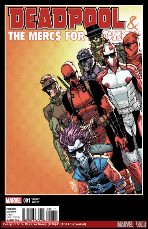 'Deadpool & the Mercs for Money' será una serie regular 2 Deadpool and the Mercs for Money Variant