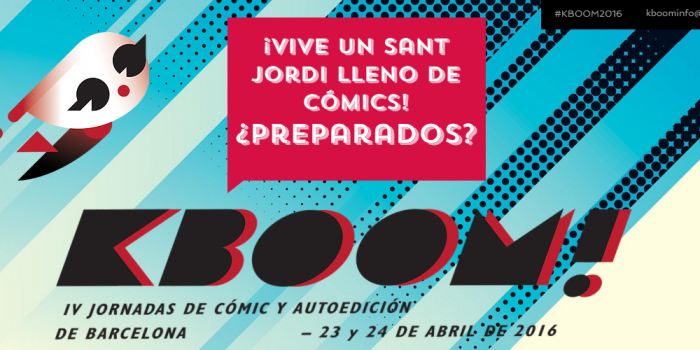 Las jornadas KBOOM! de cómic y autoedición vuelven a Barcelona 2 Las jornadas KBOOM! de cómic y autoedición