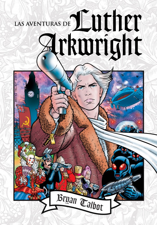 Reseña de 'Las aventuras de Luther Arkwright', de Bryan Talbot 1 Las aventuras de Luther Arkwright