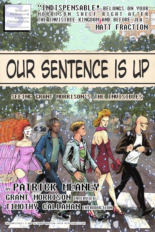 LCDE entrevista a Patrick Meaney, director del documental sobre Neil Gaiman 8 Our sentence is up Grant Morrison Patrick Meaney