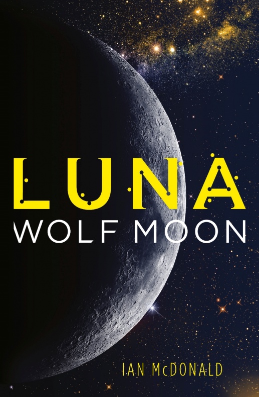Reseña de 'Luna. Luna Nueva' de Ian McDonald 3 Luna Wolf Moon