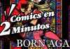 Cómics en 2 Minutos Born Again
