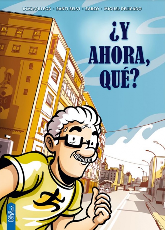 Nowevolution presenta una nueva colección de cómic con la obra ‘¿Y ahora, qué?’ 1 ¿Y ahora, qué?