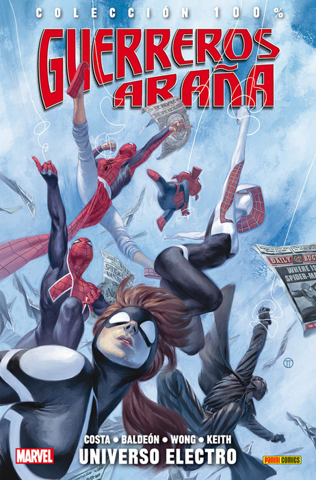 Gerry Conway, Guerreros Araña, Gwenpool, Marvel, Matanza, Panini, Renueva tus votos, Seda, Silk, Spider-Gwen, Spider-man, Spider-Man 2099, Spider-Man Blue, Spiderwoman, Spidey, The Clone Conspiracy, Veneno