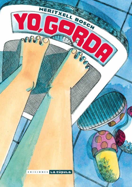 Ediciones La Cúpula: Novedades para marzo de 2017 3 Yo, Gorda