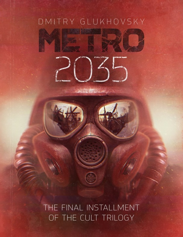 La Casa de EL entrevista a Dmitry Glukhovsky, el autor de la saga 'Metro' 7 Metro 2035 cartel