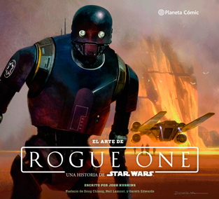 Reseña de 'El Arte de Rogue One: Una historia de Star Wars' 31 Planeta Cómic, Rogue One: Una historia de Star Wars, Star Wars