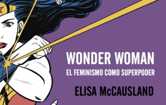 Wonder Woman. El feminismo como superpoder