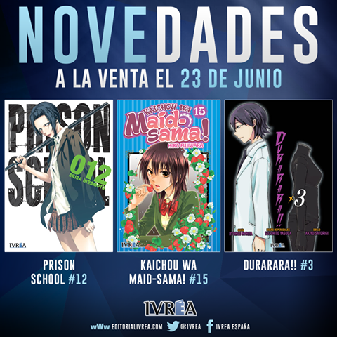 Estas son las novedades de Ivrea que llegarán el 23 de junio 2 durara, Ivrea, kaishou wa miad-sama, prison school