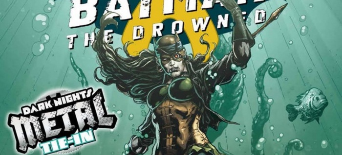 Batman, Batman: The Drowned #1, Dan Abnett, DC Comics, Philip Tan, Tyler Kirkham