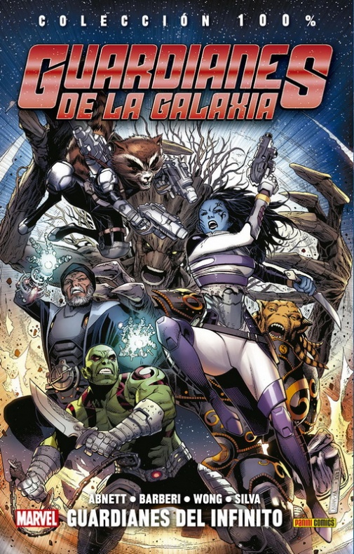 100% Marvel. Guardianes de la Galaxia: Guardianes del Infinito, Carlo Barberi, Dan Abnett, Marvel