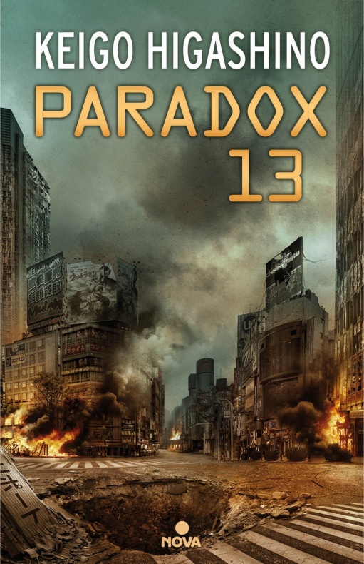 Paradox 13 Keigo Higashino Nova