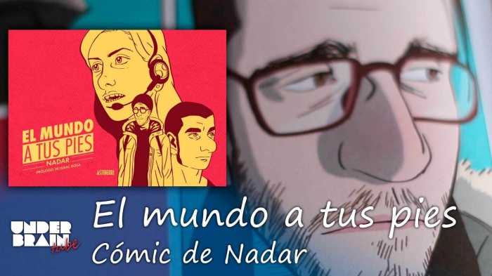 Reseña de 'El mundo a tus pies' 3 El mundo a tus pies, Isaac Rosa, Pep Domingo (Nadar)