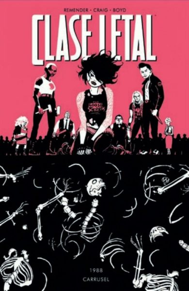 Reseña de 'Clase Letal 5 - Carrusel' 7 Clase Letal