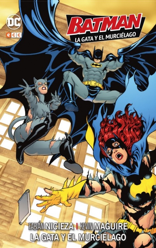 Batgirl, Batman, Catwoman, DC Comics, ECC Ediciones, Fabian Nicieza, Kevin Maguire, La gata y el murciélago