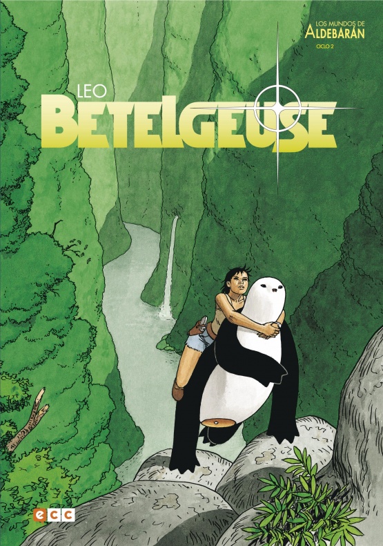 Reseña de 'Betelgeuse' 4 Aldebarán, Betelgeuse, ECC Comics, Luiz Eduardo de Oliveira
