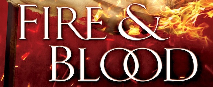 Canción de Hielo y Fuego, Fire and Blood, George R.R. Martin