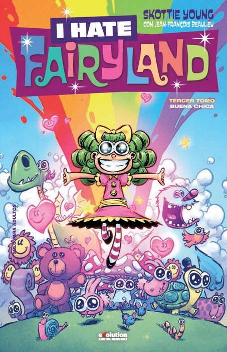 Evolution, I Hate Fairyland: De mal en peor, Jean-François Beaulieu, Panini Comics, Skottie Young