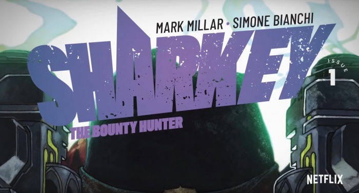 Sharkey the bounty hunter - Mark Millar 