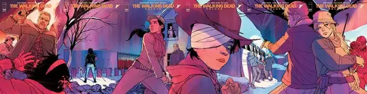 Annie Wu ilumina 'The Walking Dead' con una nueva serie de portadas conectadas inéditas 7 the walking dead