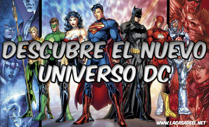 Descubre el Nuevo Universo DC Descubre el Nuevo Universo DC