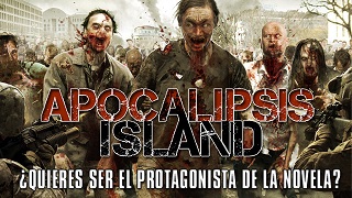 Apocalipsis Island protagonista de la novela Apocalipsis Island
