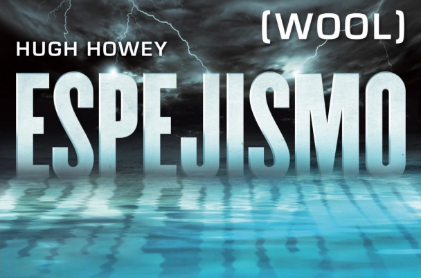 espejismo hugh howey