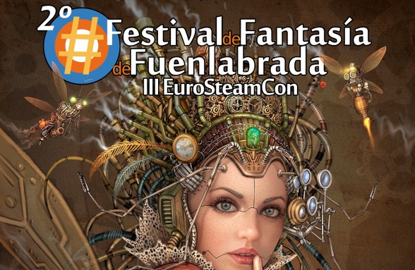 Ineludibles: el Festival de Fantasía de Fuenlabrada, el Encuentro de literatura fantástica de Dos Hermanas, la Eurosteamcon y la Semana Gótica de Madrid