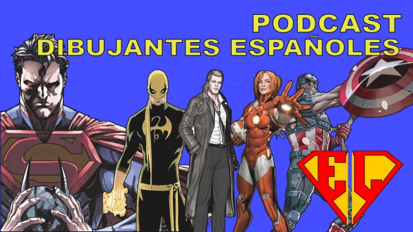 Podcast Dibujantes españoles en Marvel y DC