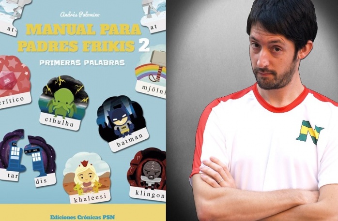 Reseña de 'Manual para Padres Frikis 2', de Andrés Palomino 1 MPF2 y APR