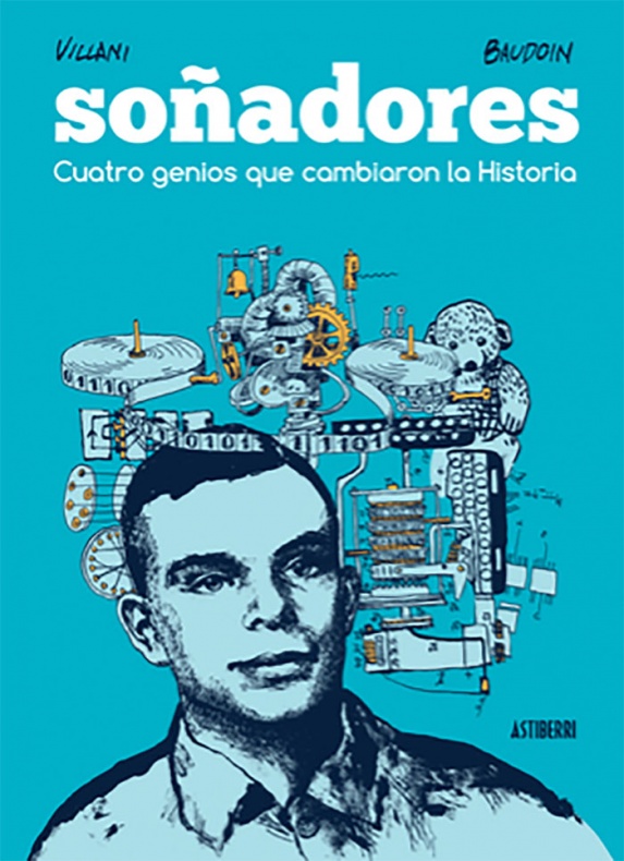 Astiberri Ediciones, Nuestro universo en expansión, Paul en el norte, Soñadores