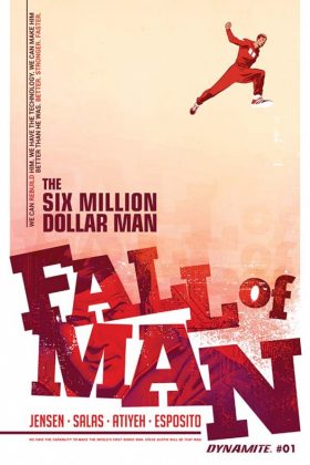 Six Million Dollar Man Fall of Man Portada de Rob Salas