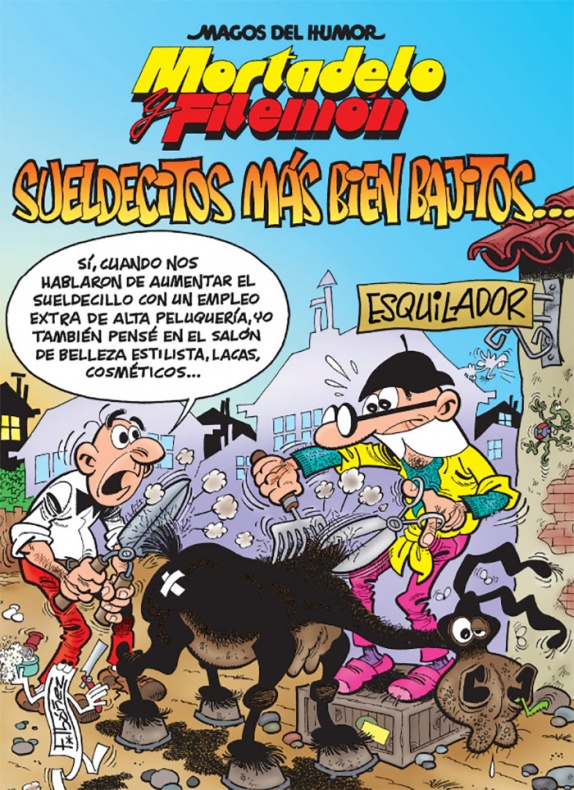 Mortadelo y Filemón: sueldecitos más bien bajitos