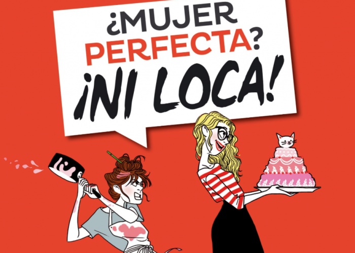 ¿Mujer perfecta? ¡Ni loca!