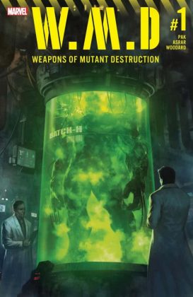 Alpha, Greg Pak, Mahmud Asrar, Marvel, The Totally Awesome Hulk, Weapon X, Weapons of mutant destruction