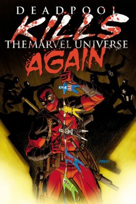 Publicada la preview de 'Deadpool Kills the Marvel Universe Again' #1