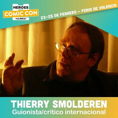 La Heroes Comic Con Valencia de 2018 anuncia a sus primeros autores 6 5 Thierry Smolderen