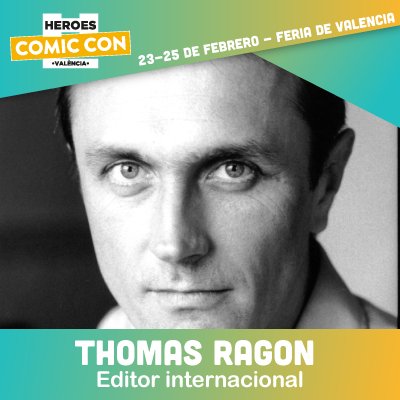 La Heroes Comic Con Valencia de 2018 anuncia a sus primeros autores 7 6 Thomas Ragon
