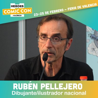La Heroes Comic Con Valencia de 2018 anuncia a sus primeros autores 9 8 Rubén Pellejero