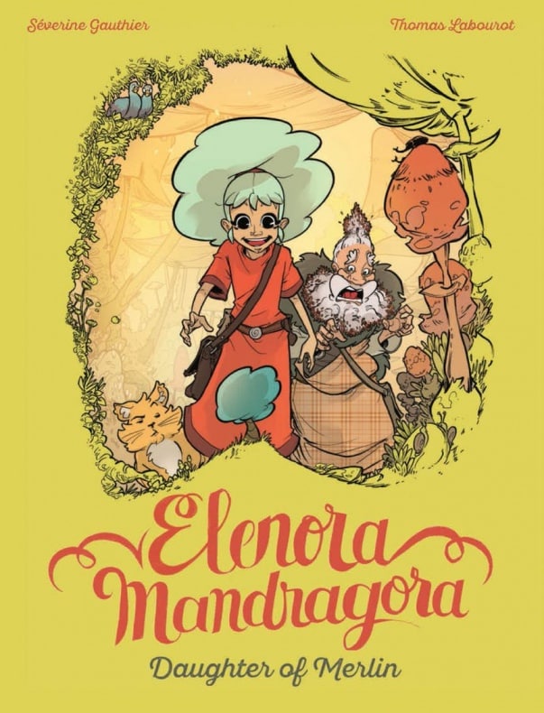 Primer vistazo a 'Elenora Mandragora: Daughter of Merlin'